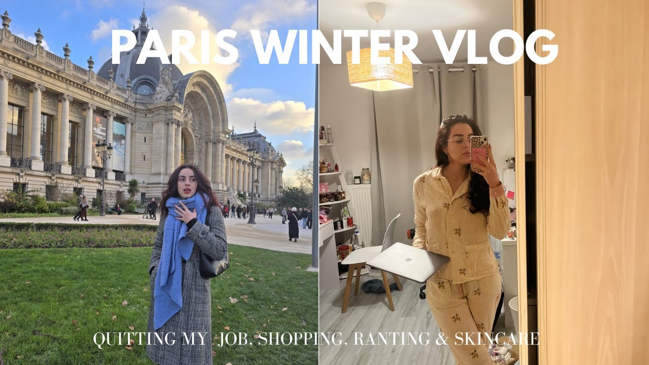 a realistic winter vlog in paris | work, routines & a life reset