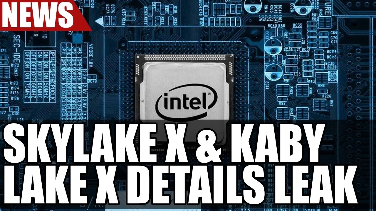 Kaby Lake X & Skylake X Release date,pricing&specs(X299)
