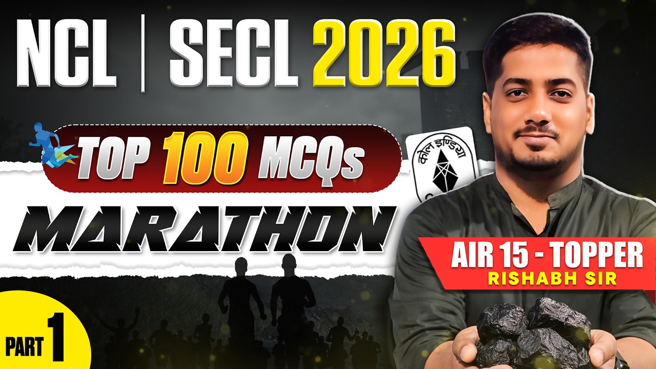 100+ MCQs Marathon | NCL & SECL 2026 | Class 1 | By Rishabh Sir (A.E.) #rishabhsir #secl #ncl