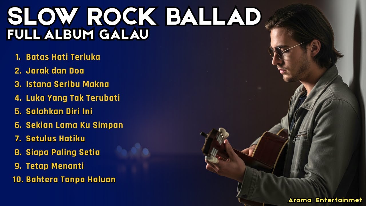 SLOW ROCK BALLAD MELAYU & MALAYSIA – BATAS HATI TERLUKA | Lagu Paling Sedih Temani Malam Sepi