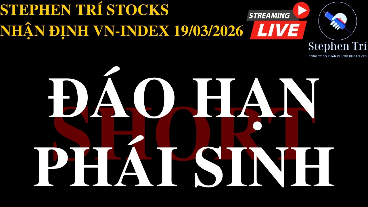 🔴VN-INDEX 19/03/2026: Đáo hạn phái sinh trend SHORT - Vị thế của big boys