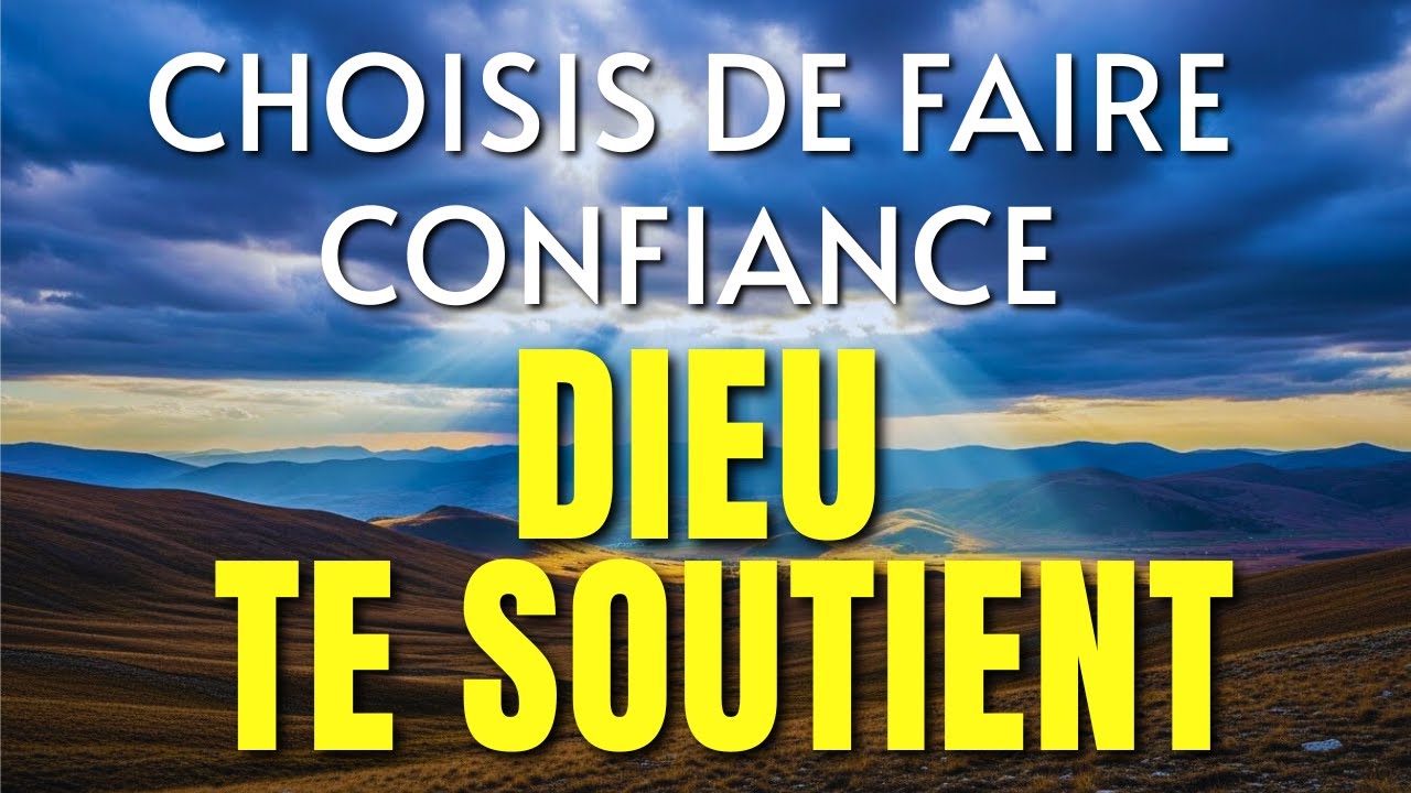 Une prière pour ceux qui sont à bout mais choisissent de faire confiance