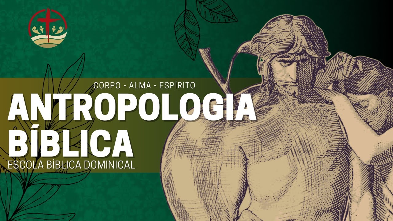 ANTROPOLOGIA BÍBLICA - DICOTOMIA, TRICOTOMIA, PESSOA TOTAL | 31/07/2022 | PR. VINÍCIUS NOVAIS