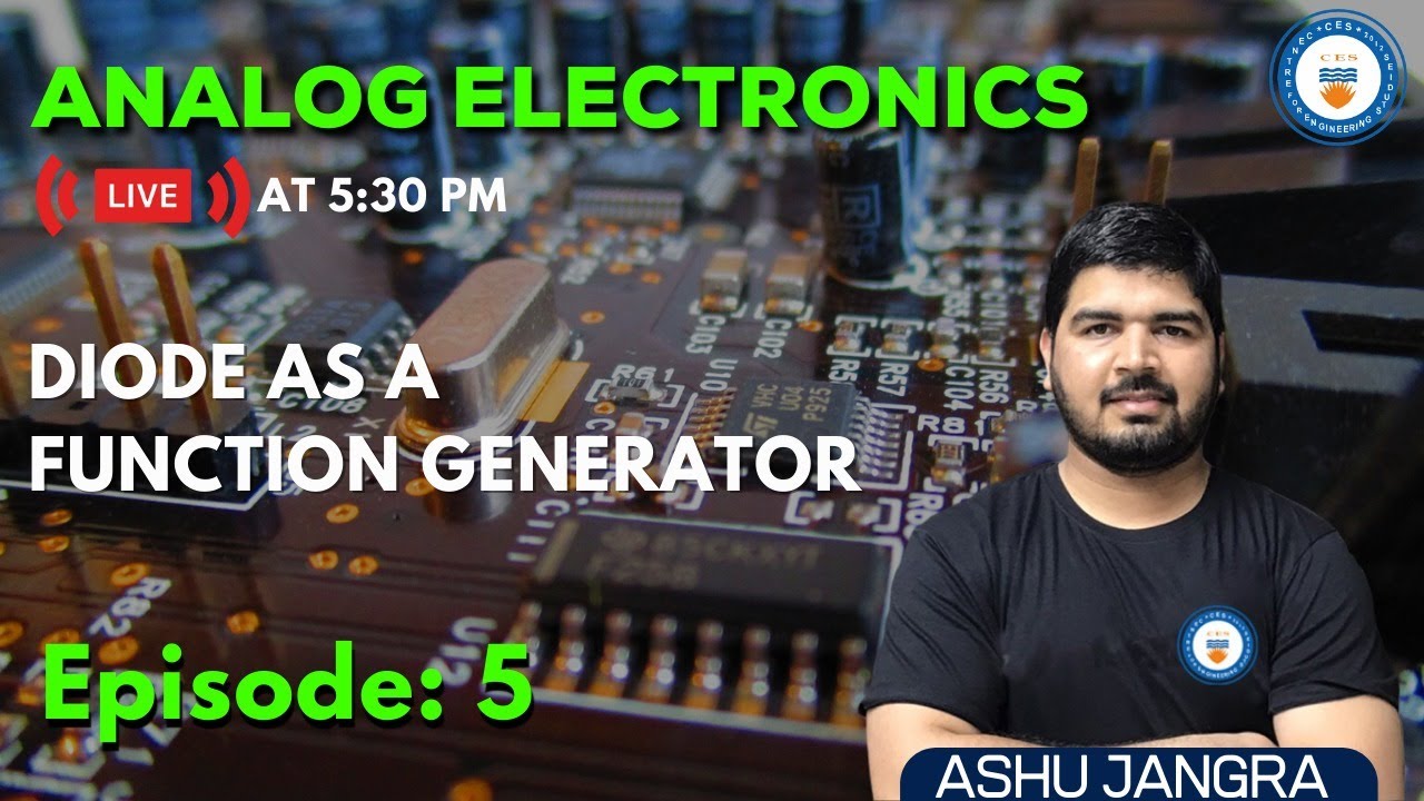 L5: Diode as a Function Generator | Analog Electronics | GATE/ESE 2022 | Ashu Sir