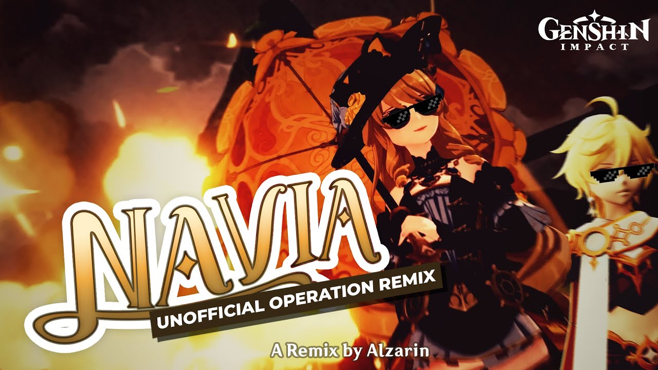 NAVIA'S MUSIC THEME : "Unofficial Operation" - (Alzarin Remix) | Genshin Impact