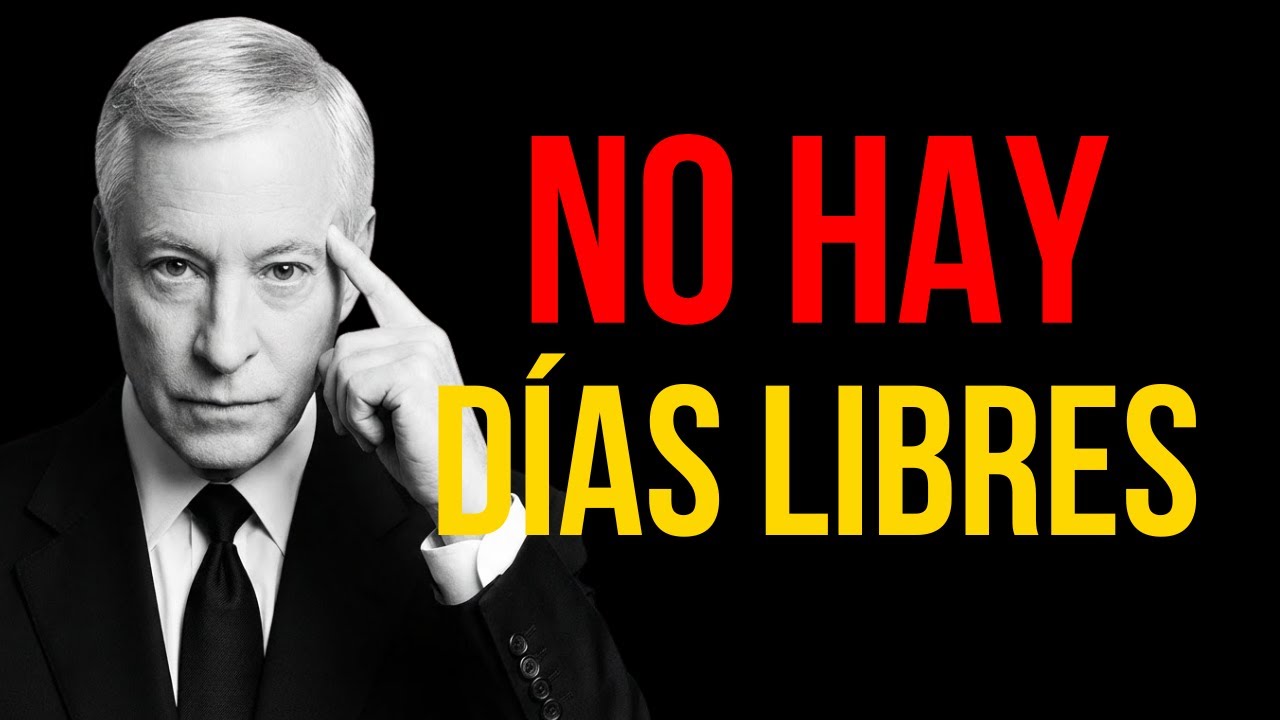 NO HAY Días LIBRES, LEVÁNTATE y HAZLO | Discurso Motivacional de Brian Tracy
