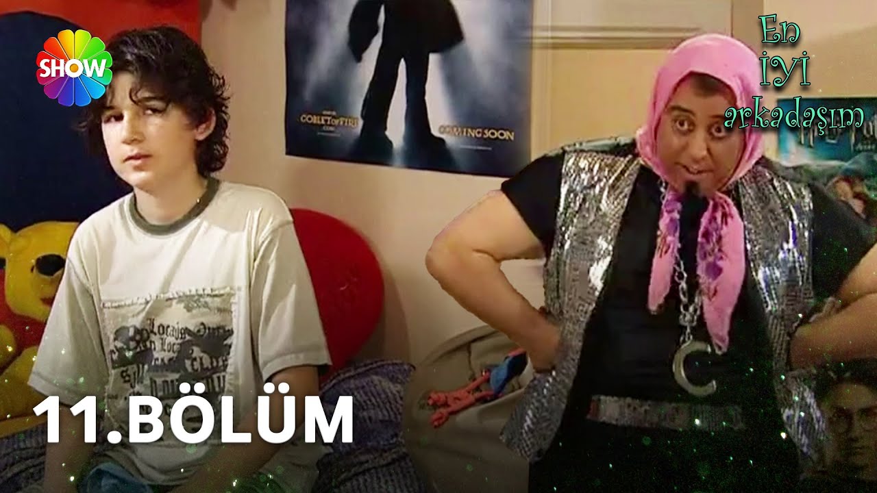 En İyi Arkadaşım | 11. Bölüm