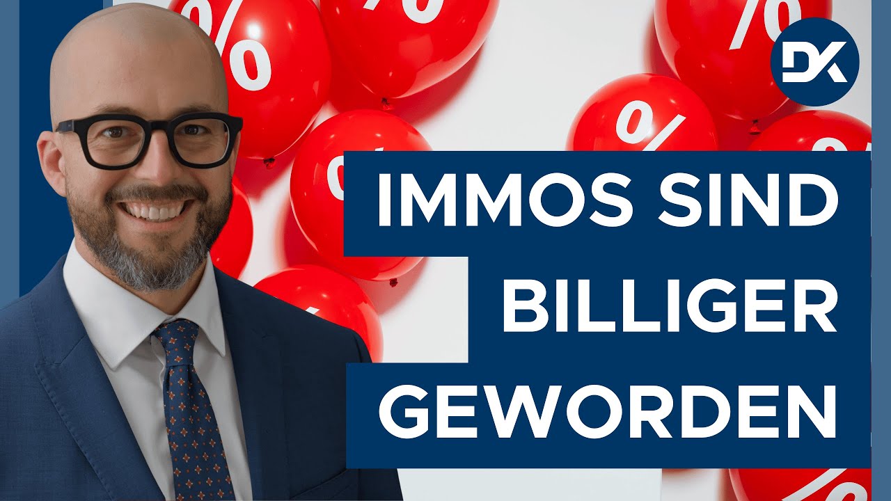 Immobilien sind billiger geworden!