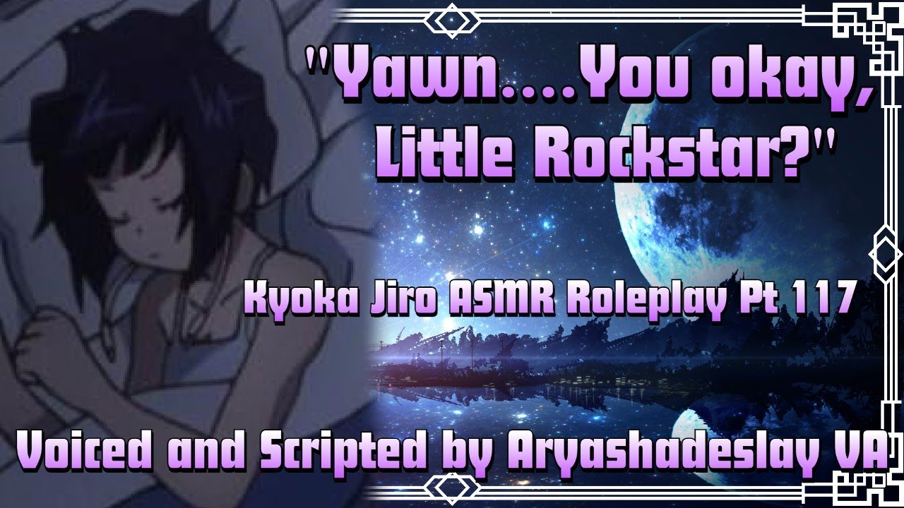 Jiro Comforts You After a Nightmare!: Kyoka Jiro ASMR Roleplay Pt 117 [F4A][My Hero Academia]