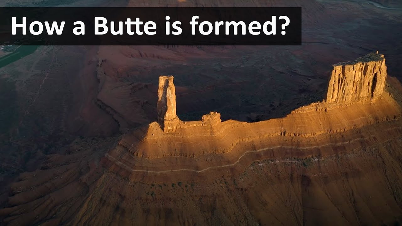 How a Butte is formed