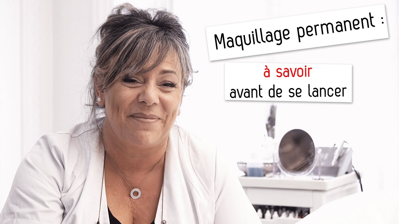 Maquillage permanent : les conseils d'une pro