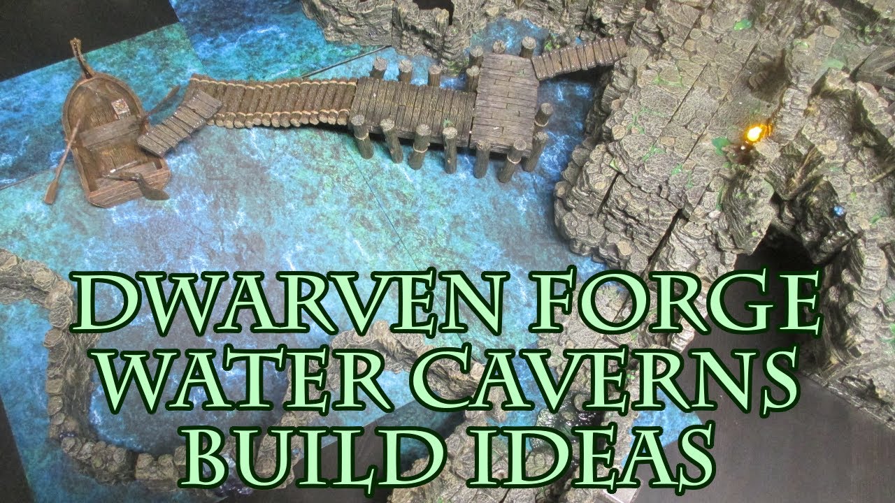 Dwarven Forge Water Caverns Build Ideas