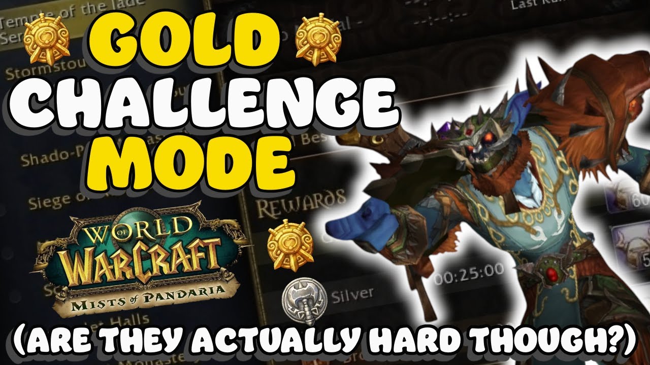 Are Challenge modes going to be hard!? What are they? MoP Classic
