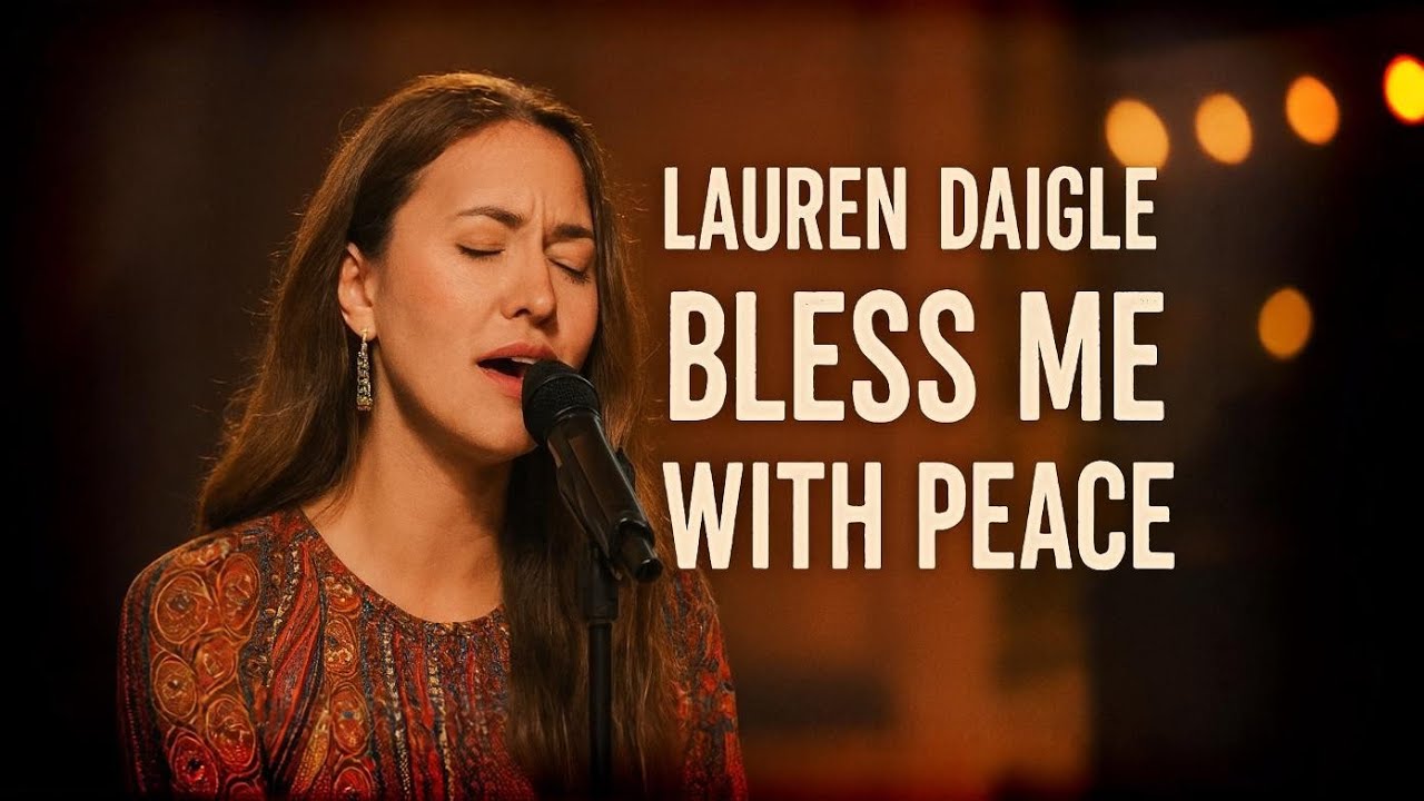 Lauren Daigle Style —  Bless Me With Peace | Christian Gospel Worship Song 2026 | Prayer & Trust
