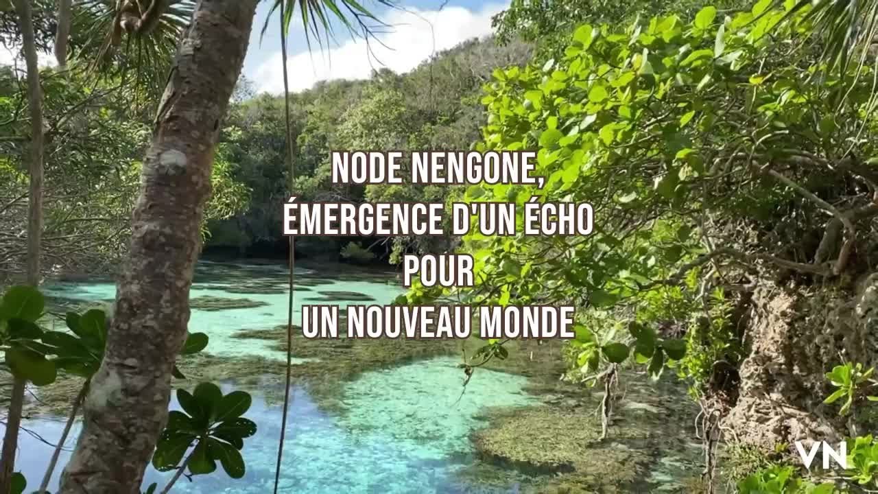 Nodé Nengoné, émergence d'un écho pour un nouveau monde