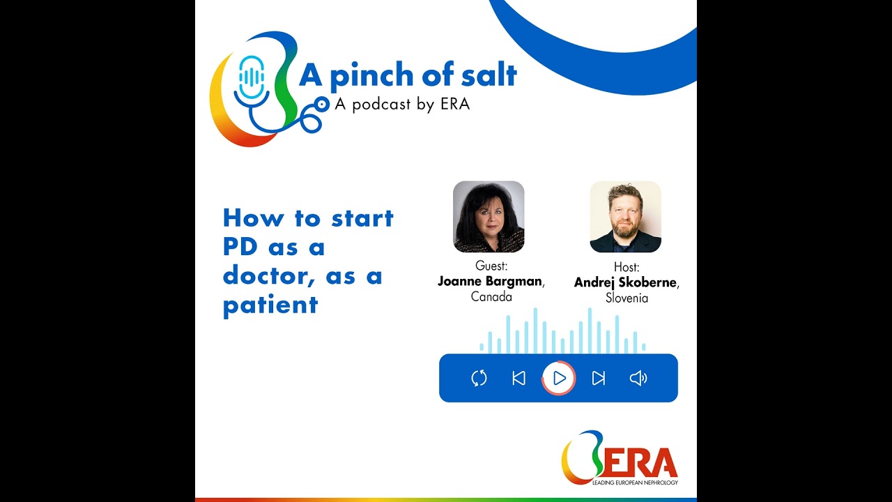#3 - How to start PD as a doctor, as a patient with Joanne Bargman
