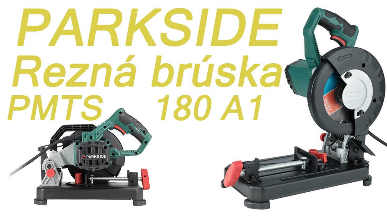 PARKSIDE PMTS 180 A1 rezná brúska z Lidl, áno alebo nie - 14 / Šroťák