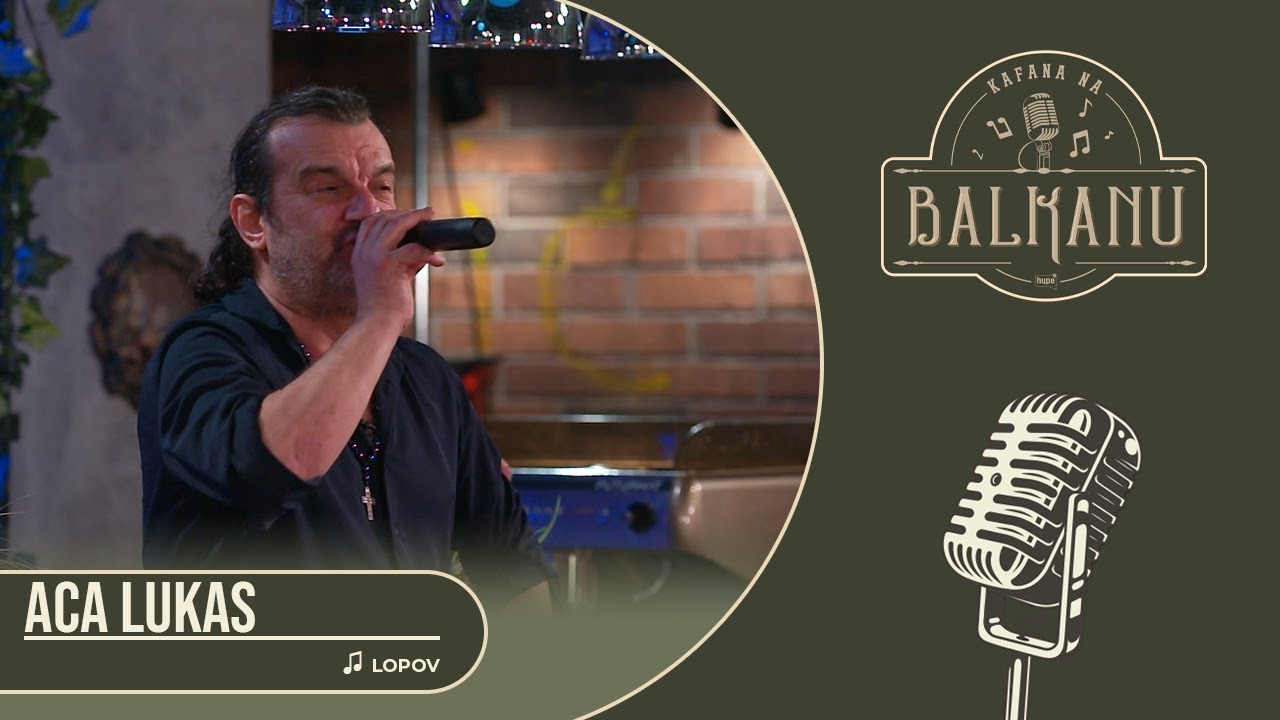 Aca Lukas - Lopov (UŽIVO) | KAFANA NA BALKANU