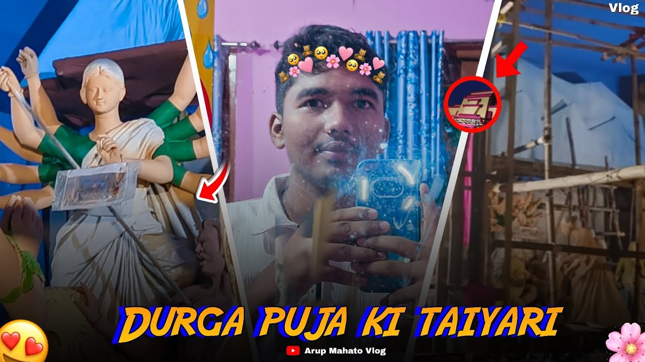 Durga Puja Ki Taiyari 2025 | Arup Mahato Vlog 