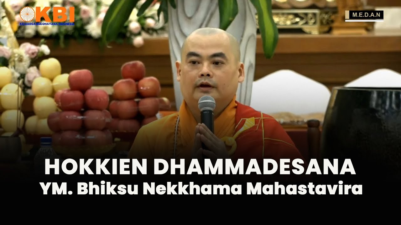 Hokkien Dhammadesana - YM. Bhiksu Nekkhama Mahastavira