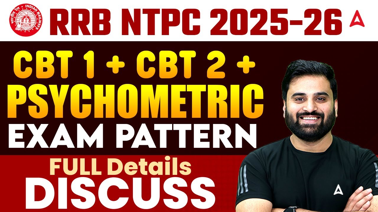 RRB NTPC 2025-26 | CBT 1 + CBT 2 + PSYCHOMETRIC EXAM PATTERN FULL Details | By navdeep sir