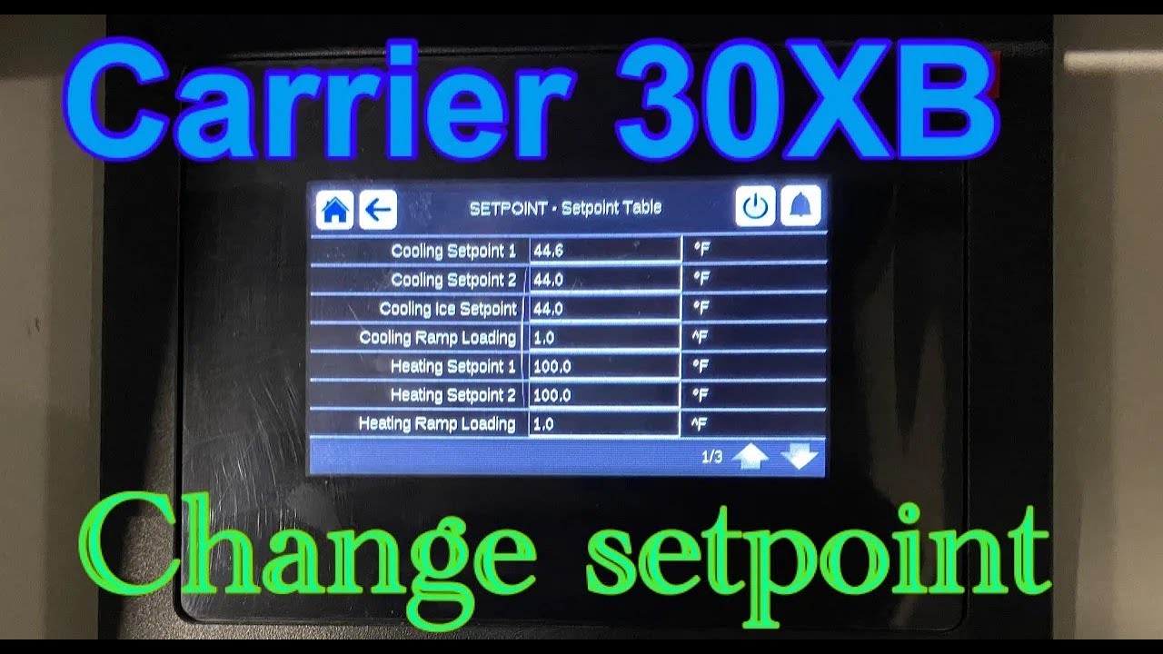 Carrier Chiller 30XB Change set point.  How to change chill water setpoint of carrier chiller 30XB