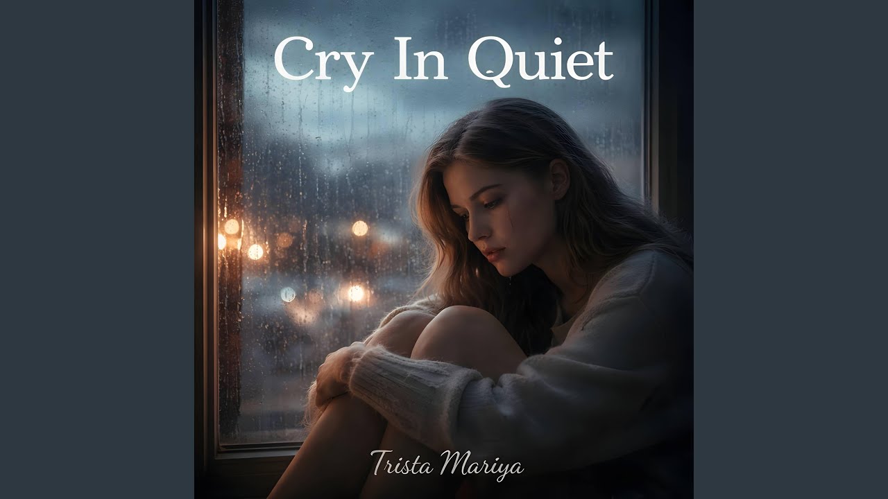 Cry In Quiet