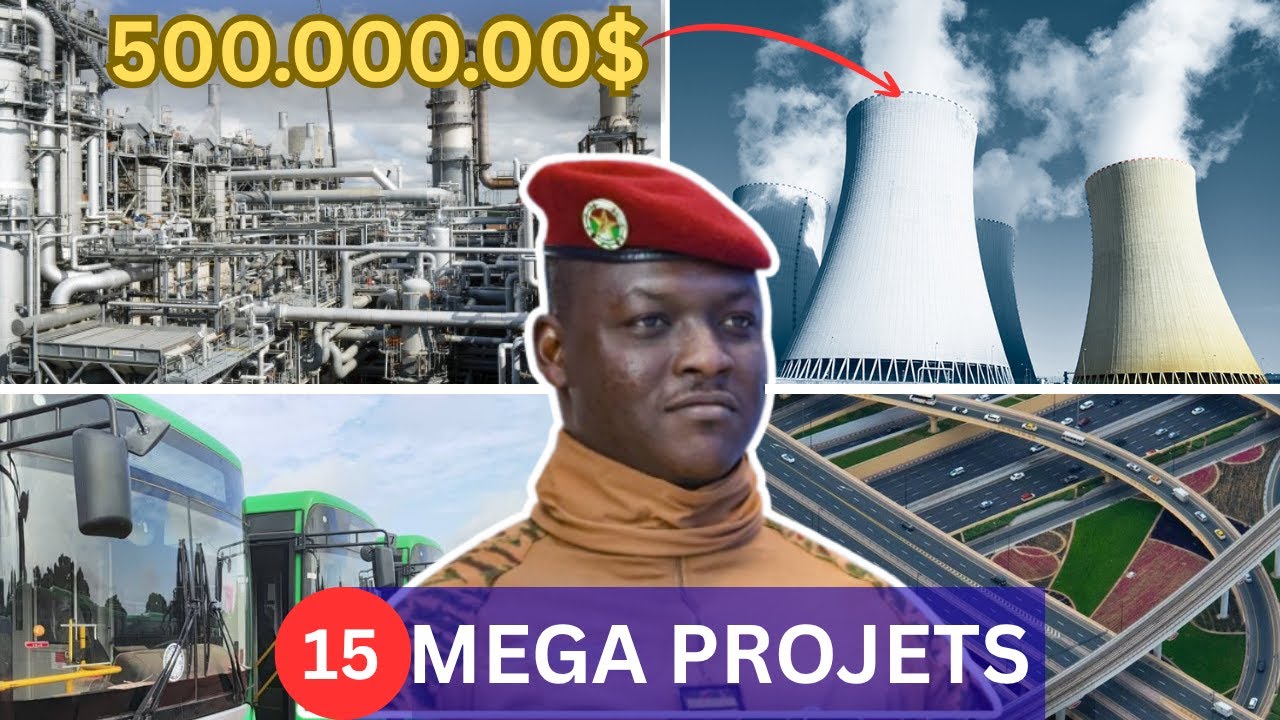 Les 15 M&eacute;ga-Projets qui Vont Changer le Burkina Faso (La R&eacute;volution d'Ibrahim Traor&eacute;)