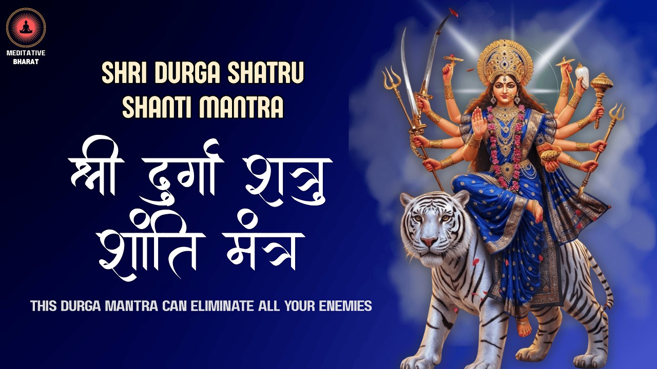 this Durga Mantra can ELIMINATE all your ENEMIES | Shri Durga Shatru Shanti Mantra