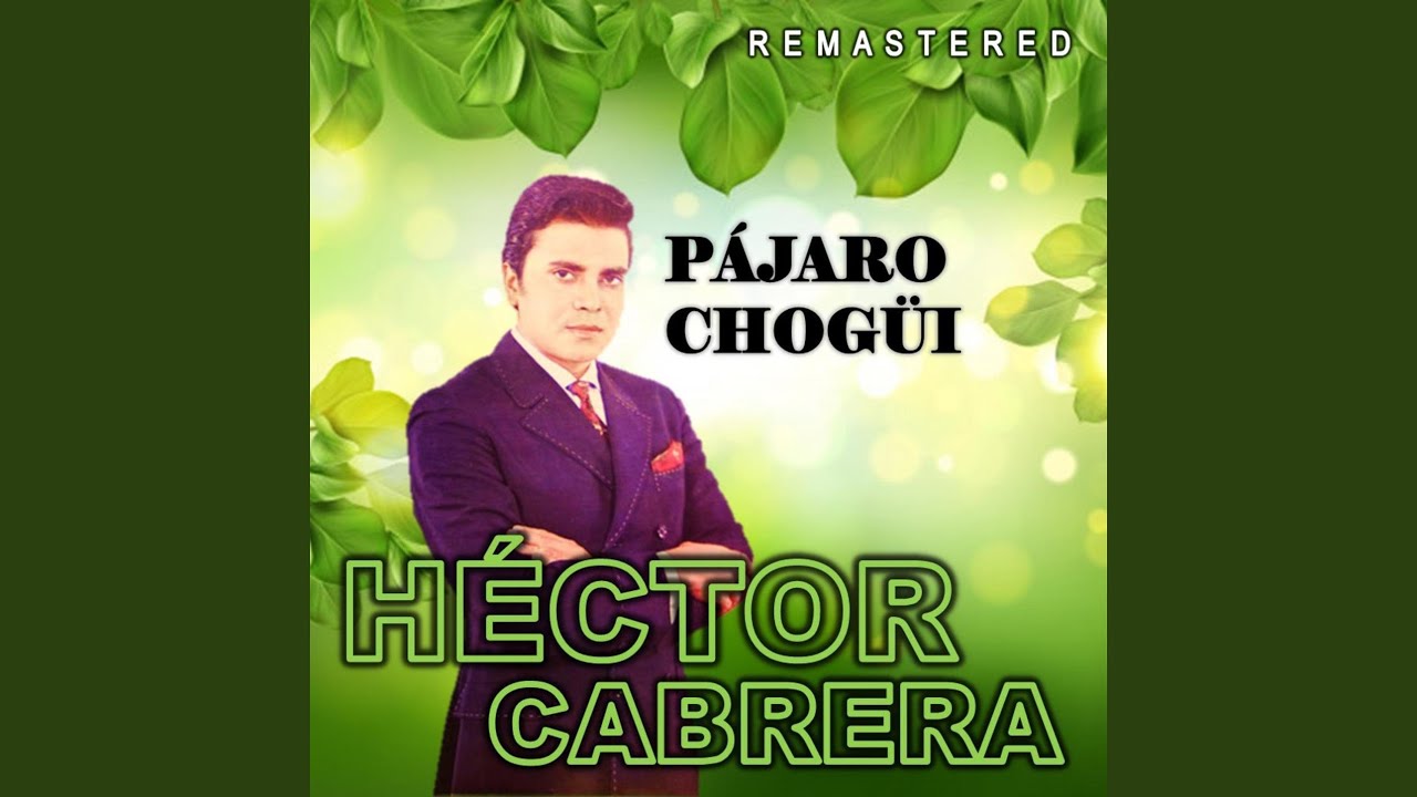 Pájaro Chogüi (Remastered)