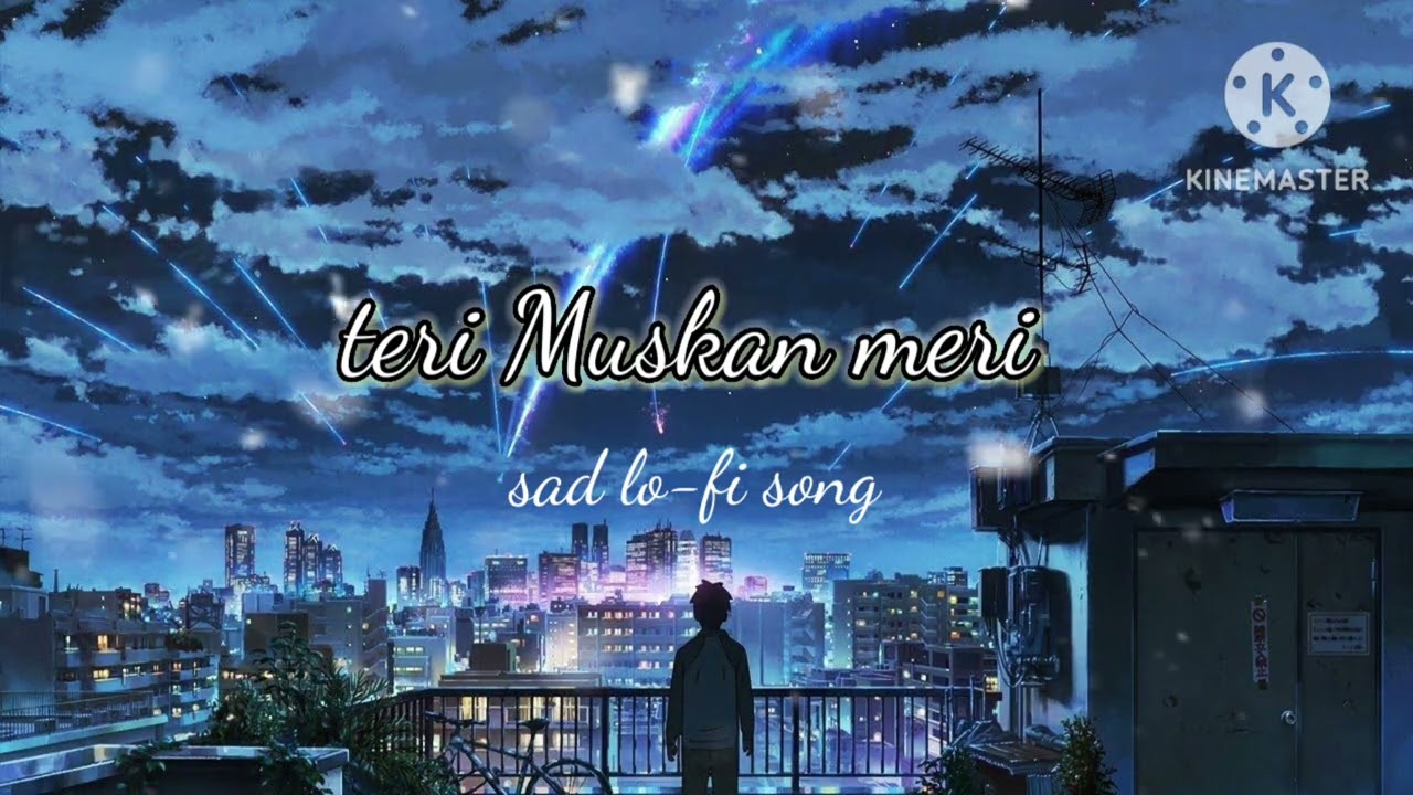 Teri Muskan mein //[lo-fi songs// slowed+reverb]#lofihindi #song #slowedandreverb 