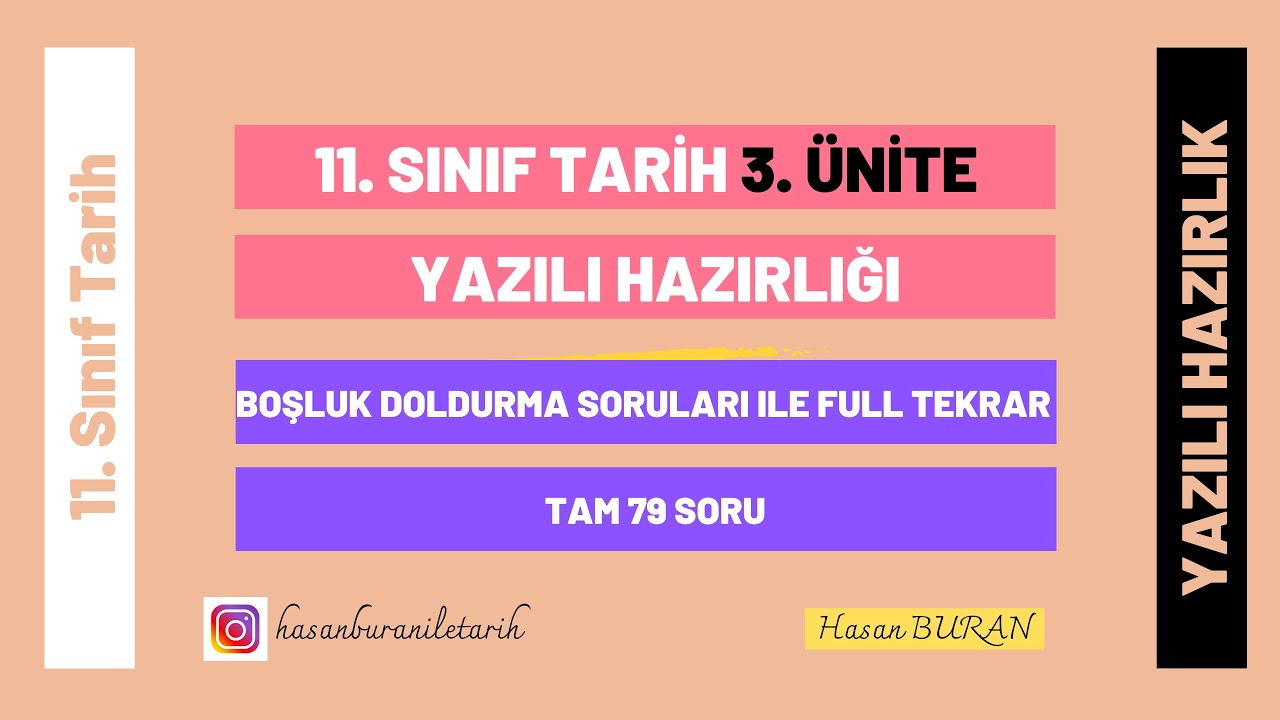 11. Sınıf Tarih 3. Ünite Full Tekrar 79 Boşluk Doldurma Sorusu ile Yazılıya Hazırlık