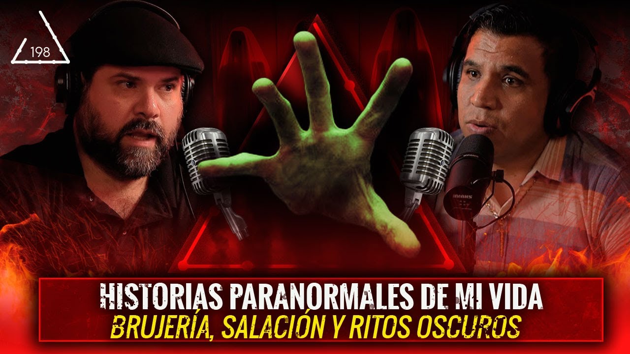 Historias Paranormales de mi vida, brujería, salación y ritos oscuros| Ft. Carlos Gzz| EP 198