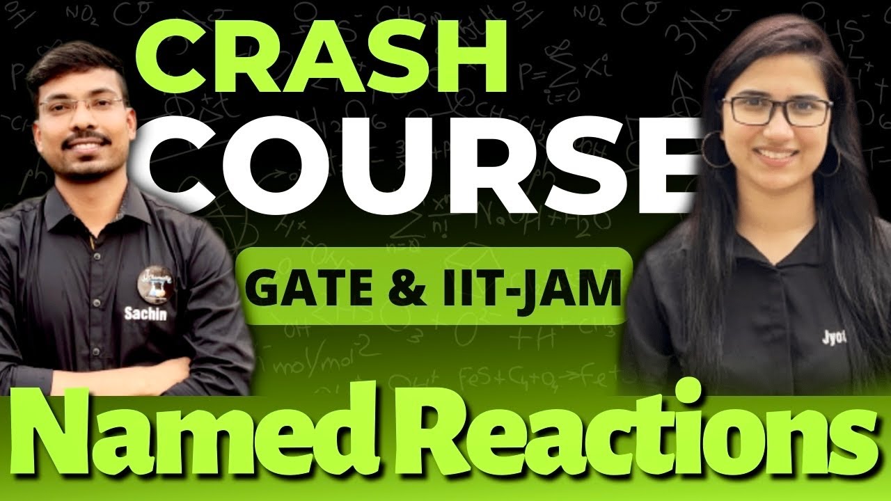 Named Reactions | GATE Chemistry Crash Course | IIT JAM Crash Course Chemistry|Chemical Science GATE