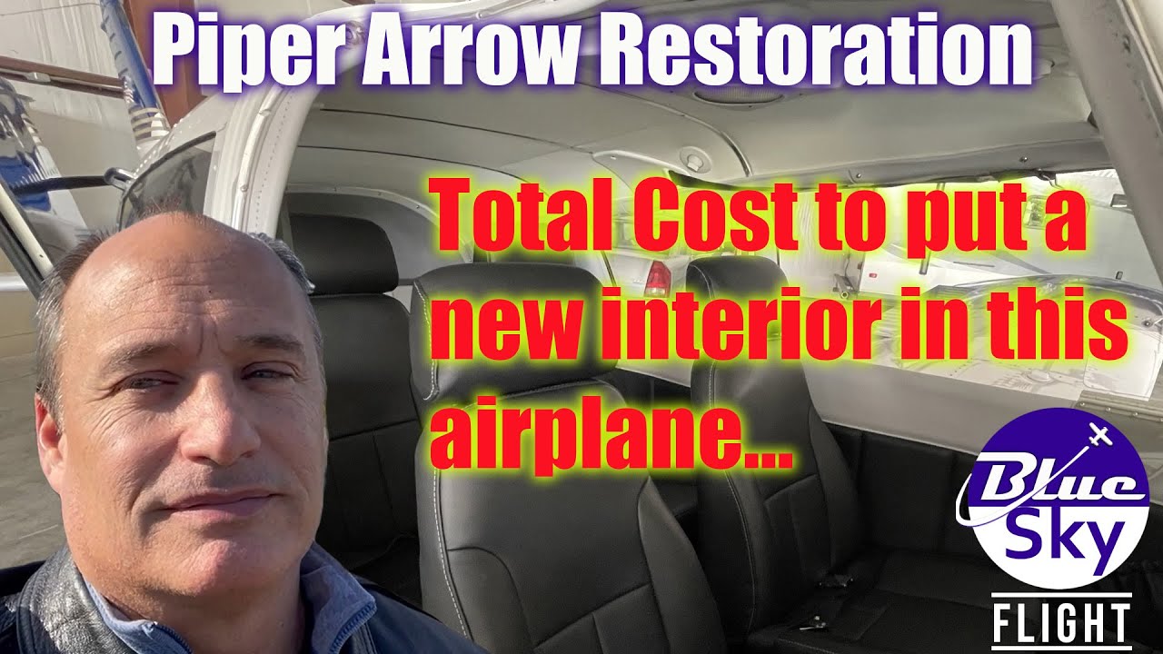 What's the Cost for a New Interior in a Piper Arrow airplane
