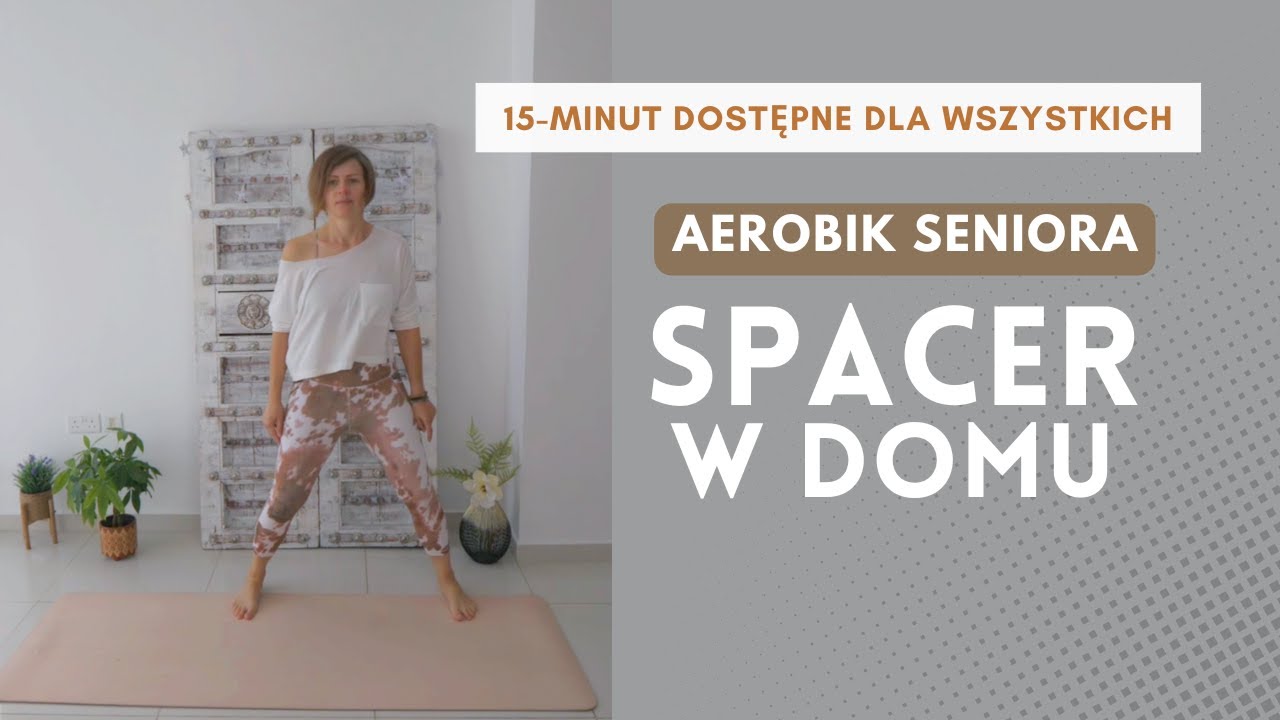 Spacer w Domu - 15 minut dla Zdrowia i Energii