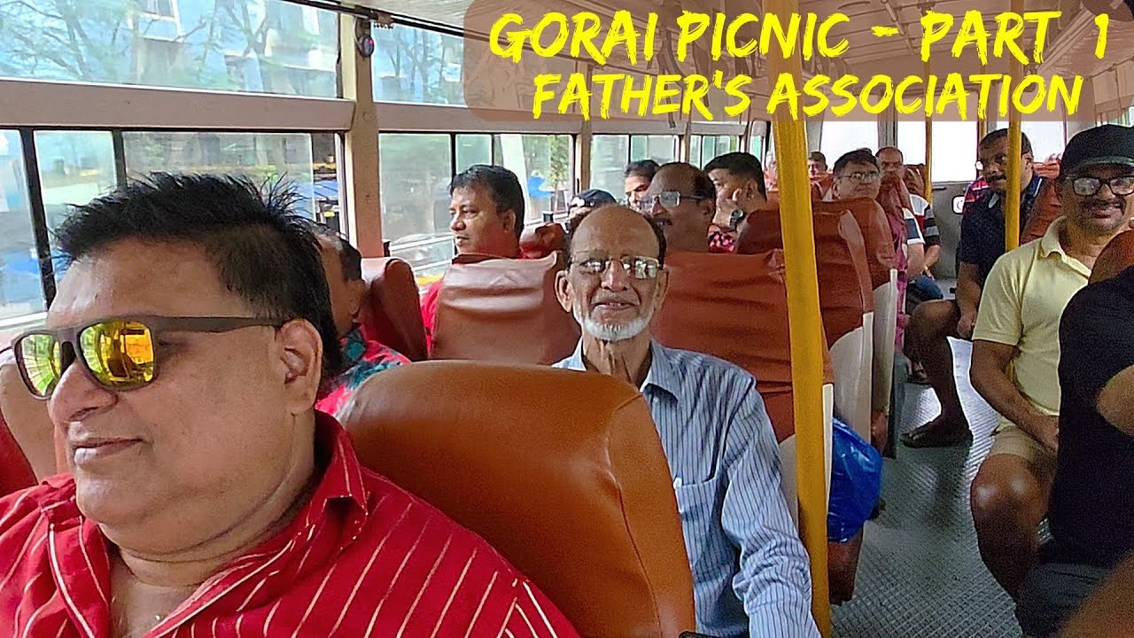 Gorai Picnic Travel | Father's Association Kurla West - Mumbai | Part - 1
