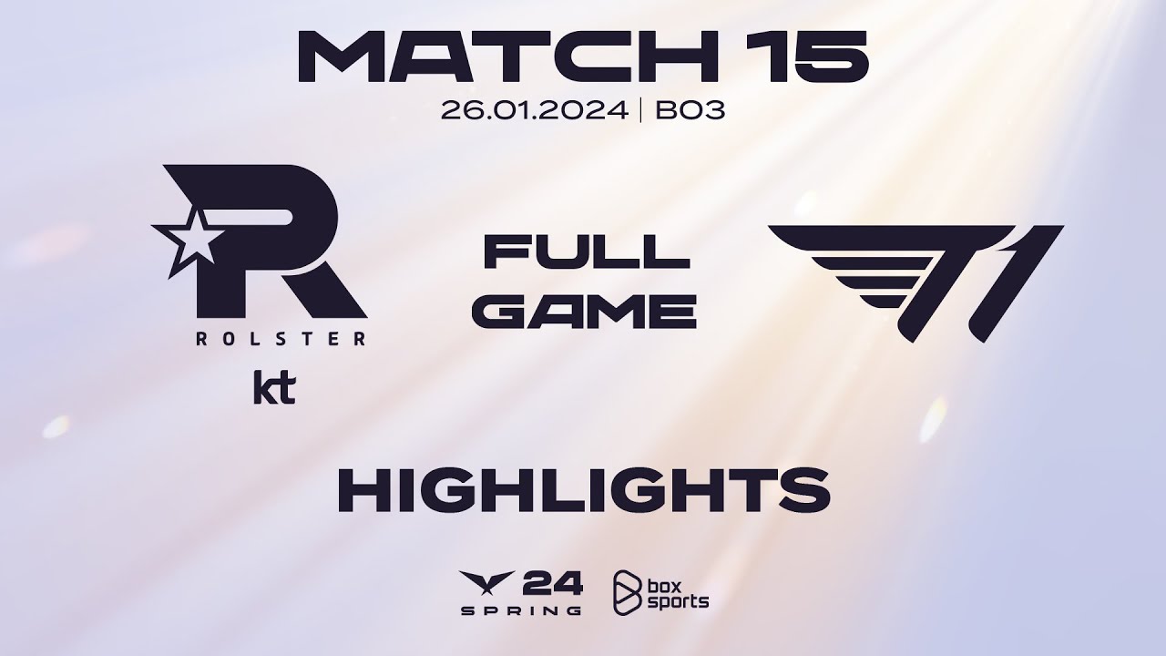 Full Highlights KT vs T1 | Match 15 | LCK Mùa Xuân 2024