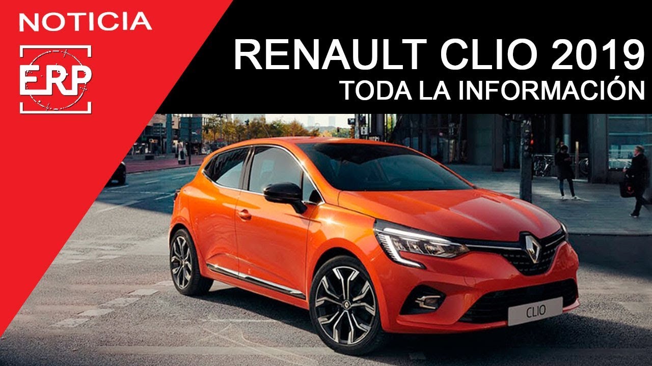 Nuevo Renault CLIO 2019. Todos sus datos confirmados. Precio / Motores / Híbrido