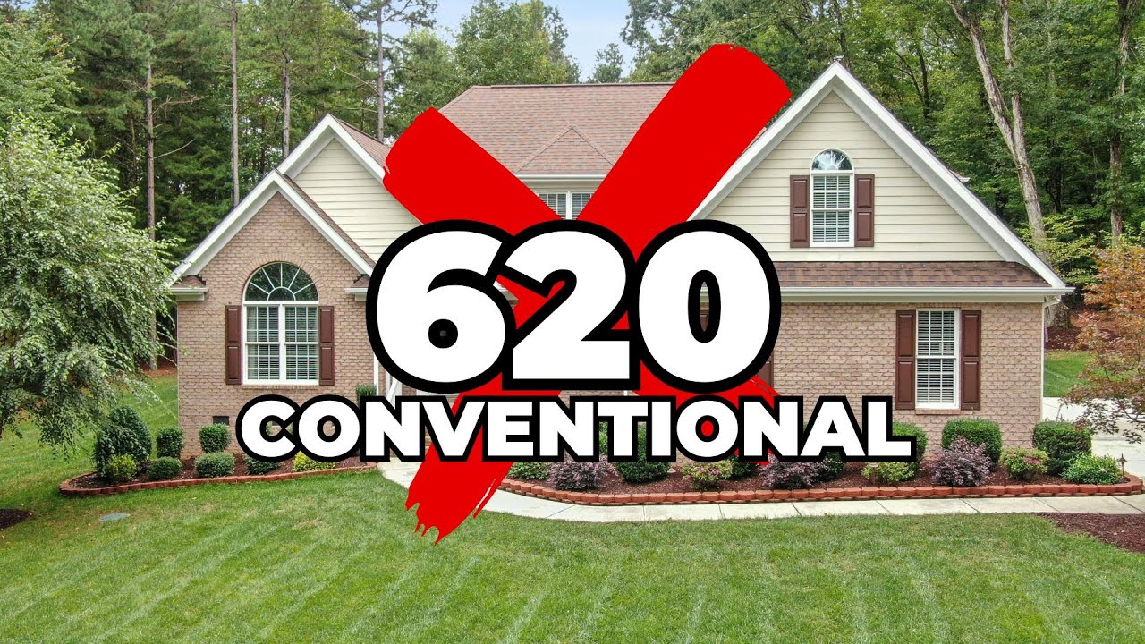 New Conventional Loan Rules (620 Minimum is GONE)