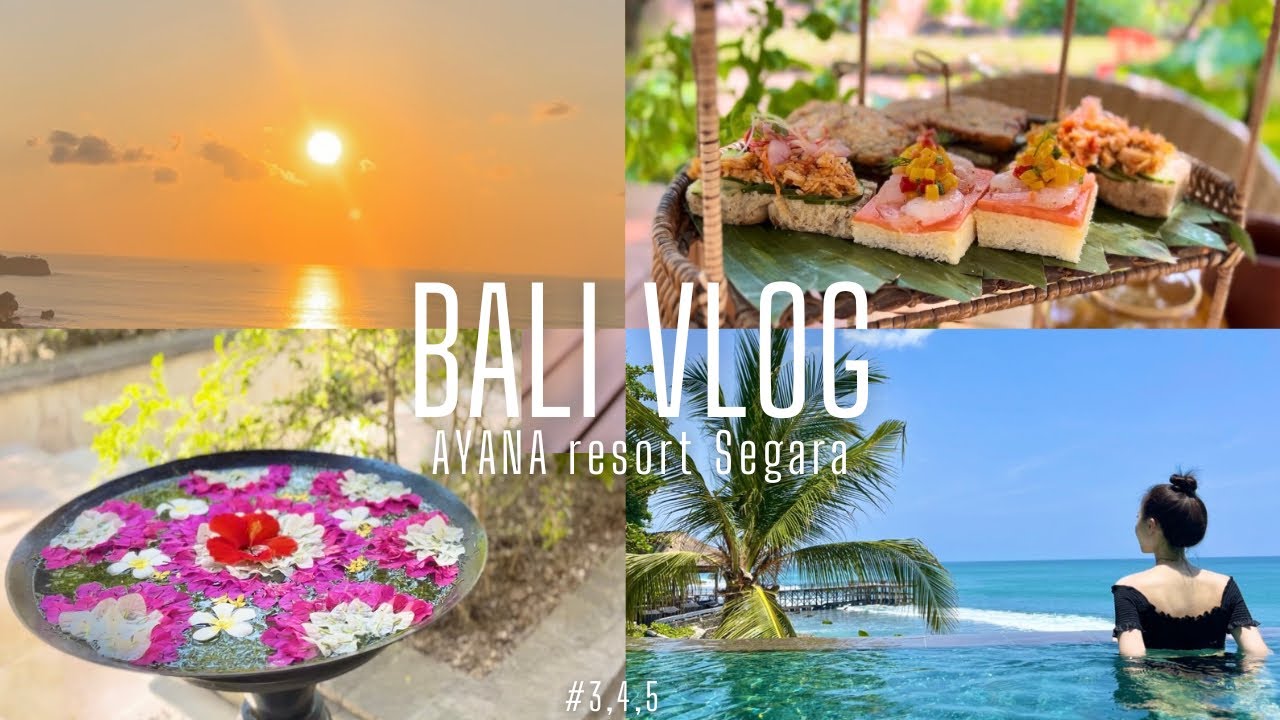 [4K] 10月 バリvlog アヤナリゾート セガラ DAY3,4,5アヤナファーム アフタヌーンティー イカンバカール キムスー ペニーレーン Bali AYANA resort segara