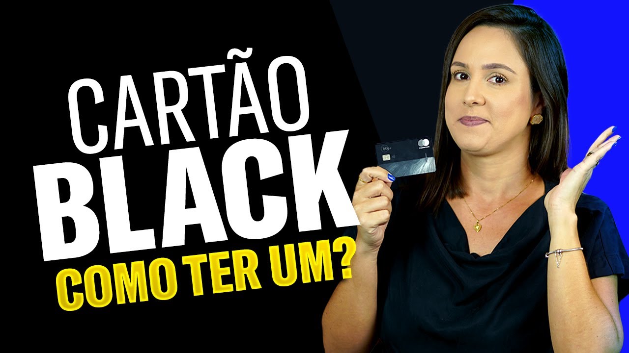 CART&Atilde;O BLACK: Como ter um Cart&atilde;o Cheio de VANTAGENS e BENEF&Iacute;CIOS sem anuidade | BTG Banking