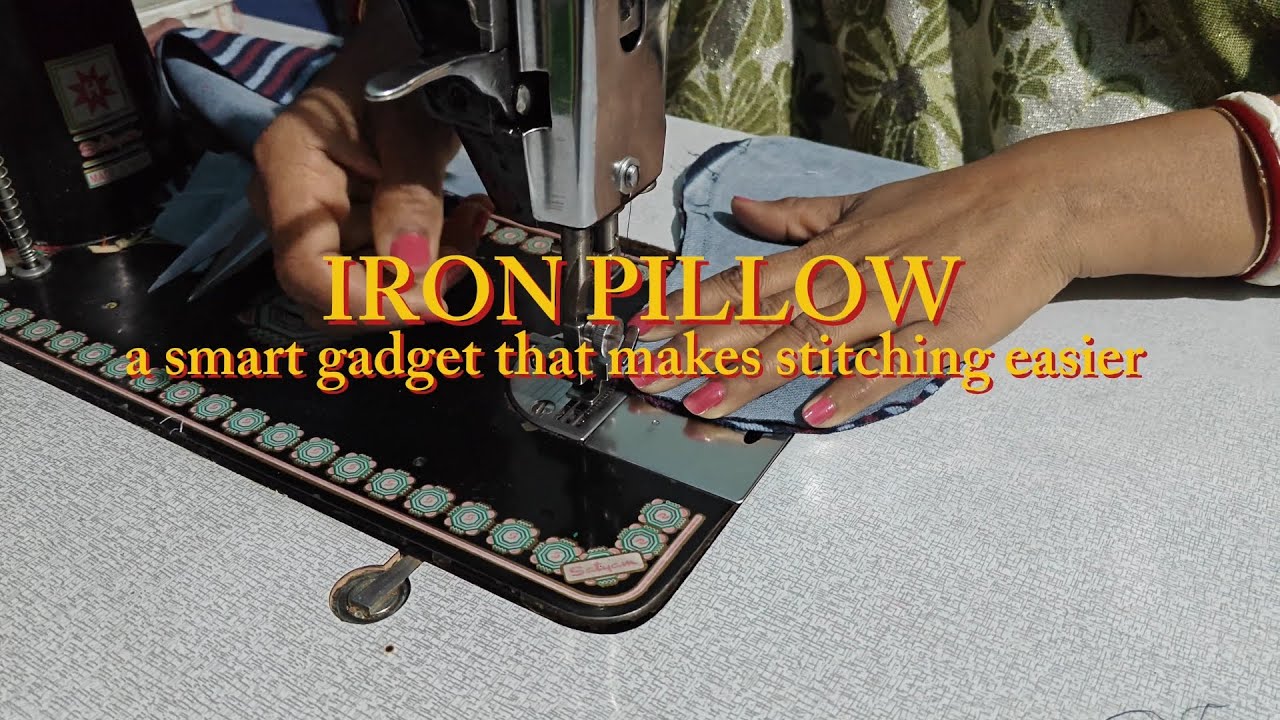 Iron pillow a smart gadget that makes stiching easier