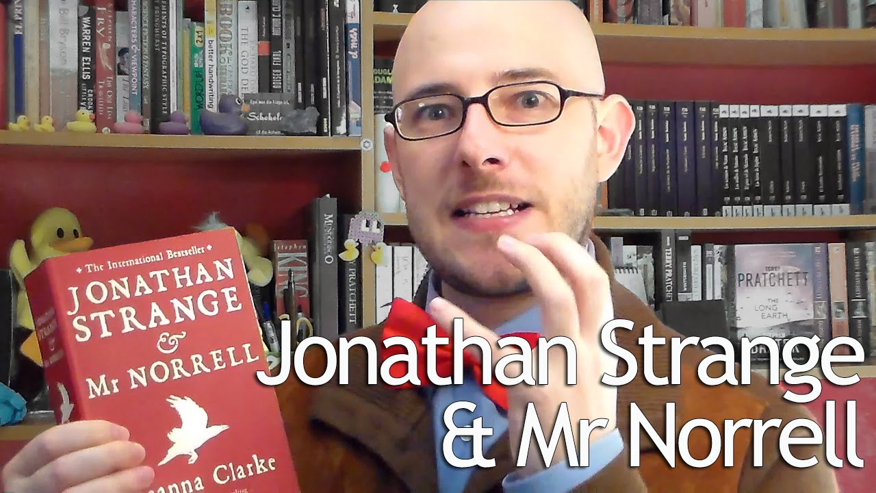Jonathan Strange y el señor Norrell | Nacho habla de libros
