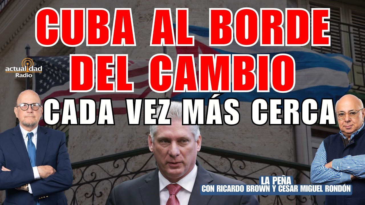 Cuba al borde del cambio: crece la presión interna | La Peña con Ricardo Brown y Cesar Miguel Rondon