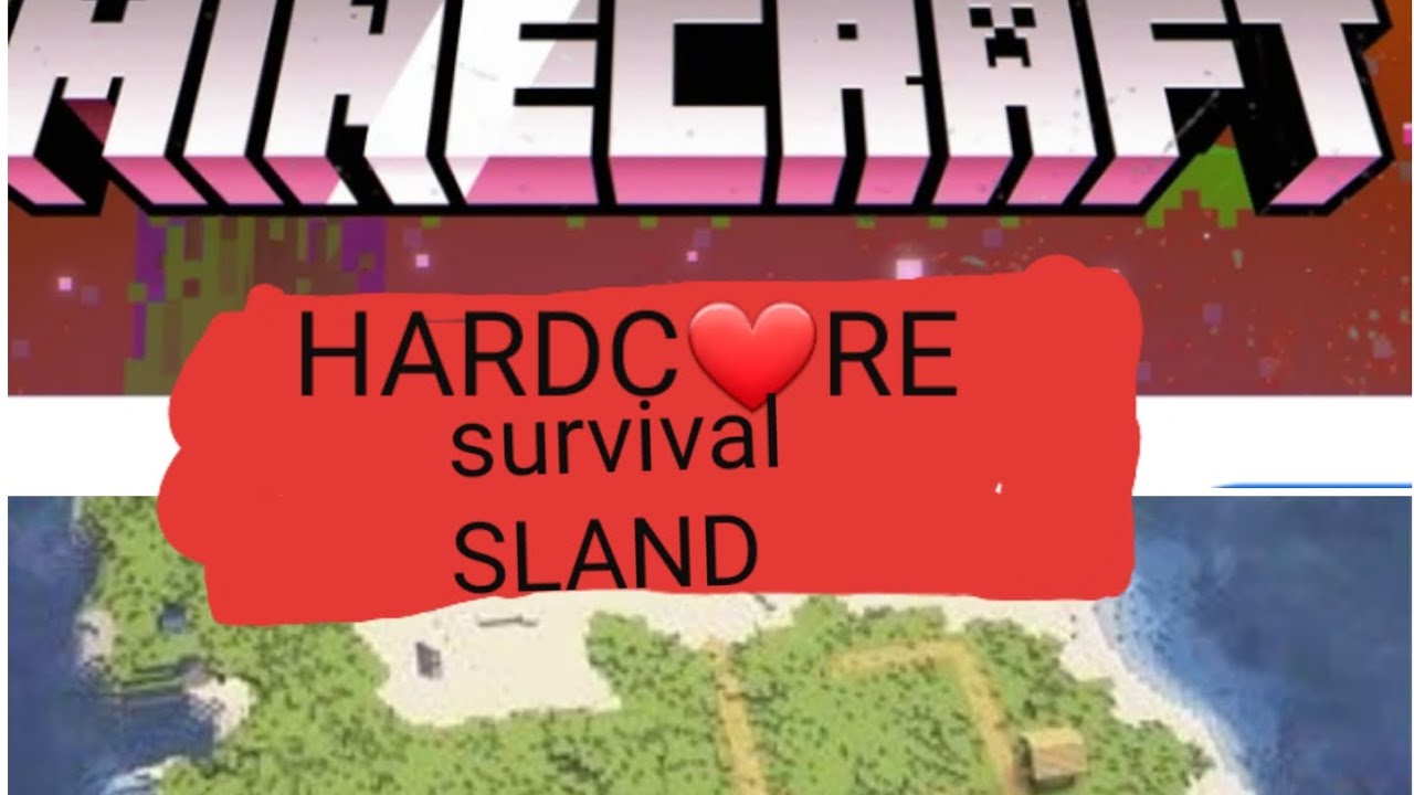 Minecraft HARD❤ VOUTOU NO SURVIVAL sland. 
