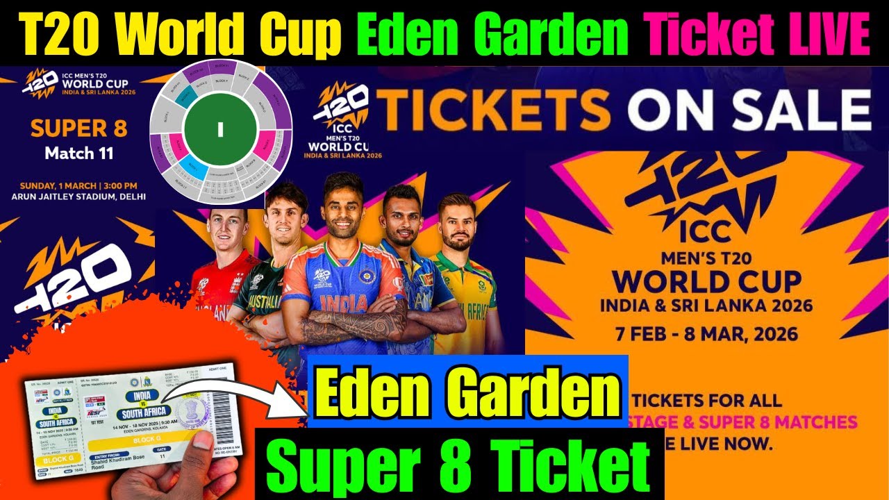 Kolkata Eden Garden Super 8 1st March Ticket Book Now.How to Book Eden T20 World Cup 2026 Ticket?