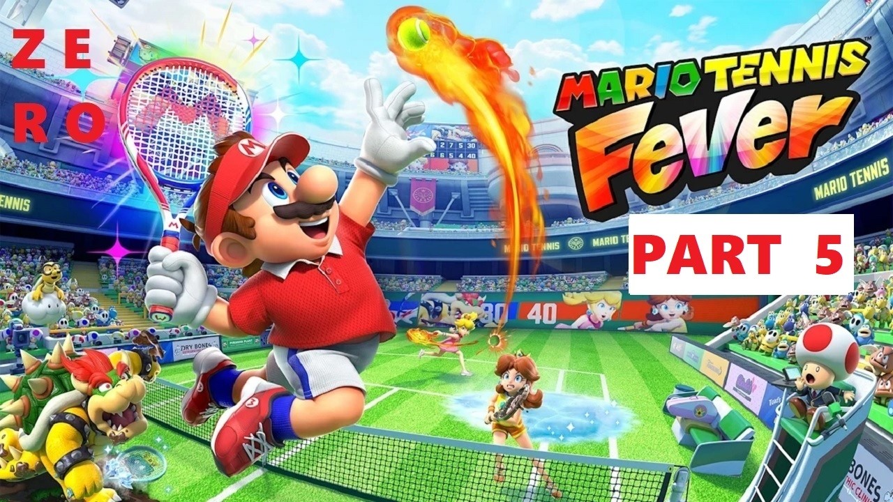 {SWITCH 2} MARIO TENNIS FEVER - LET'S PLAY (PART 5) - DIFFICULTY SPIKE
