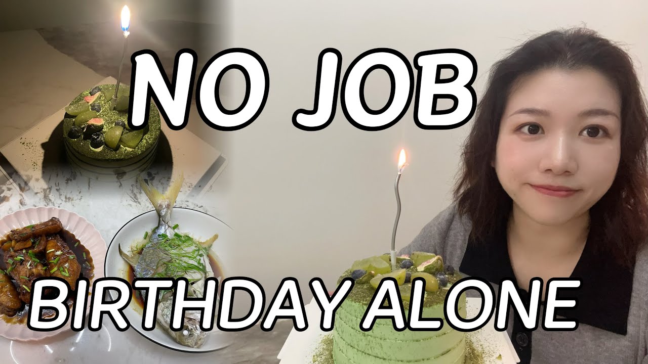 How I Spend My Birthday Alone In China Town｜NO JOB｜#china #food #unemployment #birthday #dailyvlog 