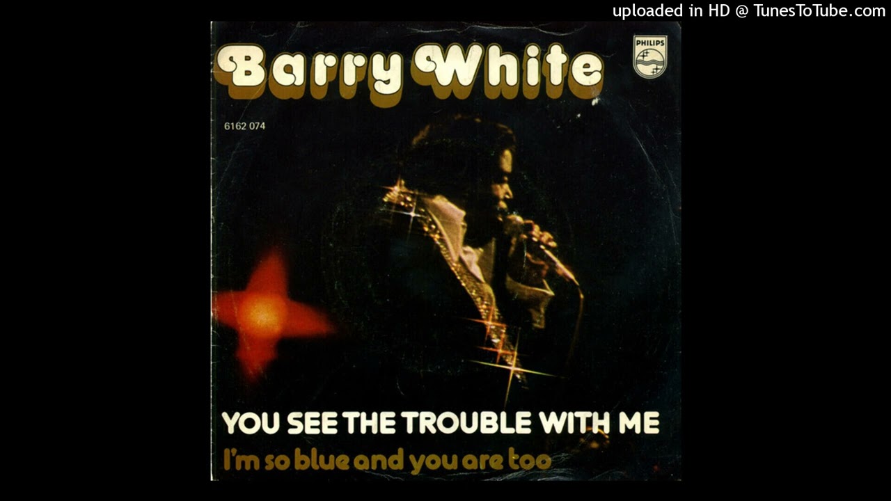 Barry White - You See The Trouble With Me [1976] [magnums extended mix v2]